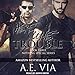 Here Comes Trouble: Nothing Special Series, Book 3 by 