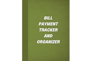 Bill Payment Tracker And Organizer: Monthly Bill Payment Organizer log book to track and organize your due bills | Up to 120 Months Bill Payment for ... or personal | 120 pages – 8.5 x 11 In