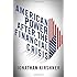 American Power after the Financial Crisis (Cornell Studies in Money)