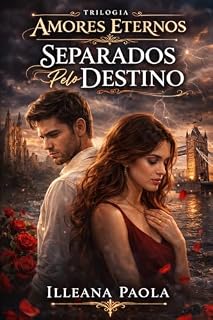 Livro Separados pelo Destino (Amores Eternos Livro 2)