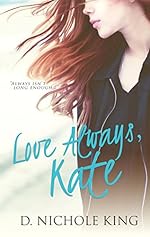 Love Always, Kate (Love Always Series Book 1)
