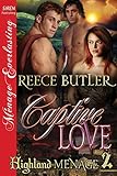 Captive Love [Highland Menage 2] (Siren Publishing Menage Everlasting)