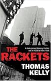 Front cover for the book The Rackets by Thomas Kelly