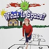What Is Space? (Get Art Smart)