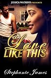 A Love Like This: BWWM Romance