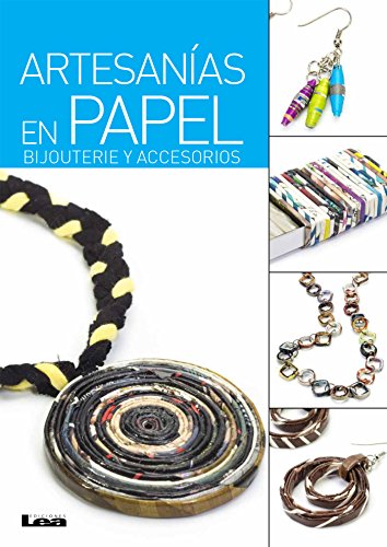 Artesanías en papel (Spanish Edition)