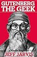 Gutenberg the Geek (Kindle Single)