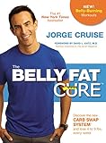 The Belly Fat Cure: Discover the New Carb Swap System and Lose 4 to 9 lbs. Every Week