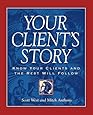 Your Client's Story