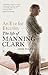 An Eye for Eternity: The Life of Manning Clark by 