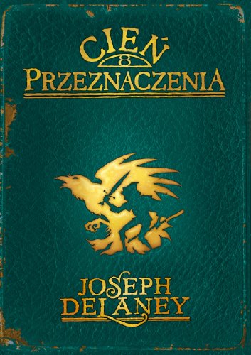 Kroniki Wardstone. Tom 8. Cien przeznaczenia (polish)