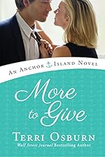 More to Give (An Anchor Island Novel Book 4)