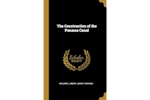 The Construction of the Panama Canal