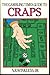 The Gambling Times Guide to Craps by 