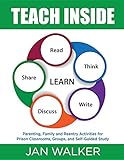 Teach Inside: Parenting, Family and Reentry