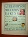 A Treasury of Southern Baking: Luscious Cakes, Cobblers, Pies, Custards, Muffins, Biscuits, and Brea by 