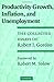 Productivity Growth, Inflation, and Unemployment: The Collected Essays of Robert J. Gordon - Book by Robert J. Gordon