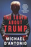 The Truth About Trump
