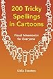200 Tricky Spellings in Cartoons: Visual Mnemonics for Everyone: Amazon ...