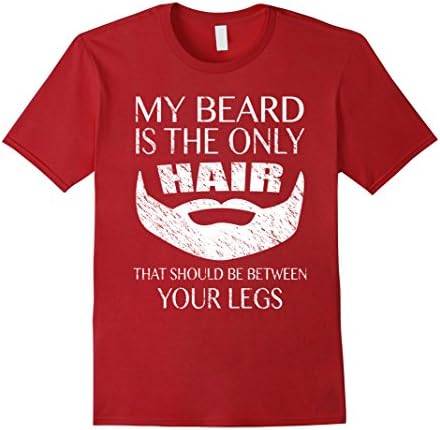 Men's Should Be Between Your Legs My Beard Is The Only Hair That XL Cranberry