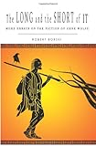 THE LONG AND THE SHORT OF IT: More Essays on the Fiction of Gene Wolfe by Robert Borski