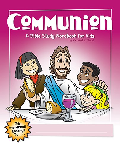 Communion: A Bible Study Wordbook for Kids (Children's Wordbooks)