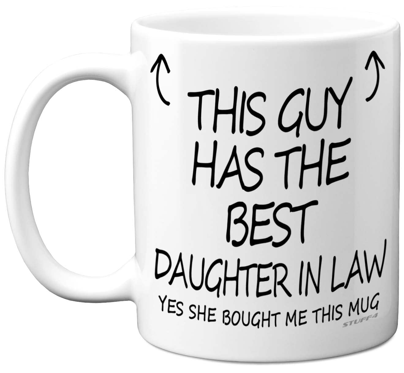 Stuff4 This Guy Has The Best Daughter in Law Mug - Daughter in Law Gifts, 11oz Ceramic Dishwasher Safe Coffee Mugs - Dad Father Fathers Day for Birthday Presents, Premium Cup Made UK
