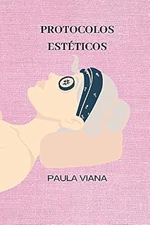 Livro PROTOCOLOS ESTÉTICOS