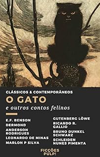 Livro O gato e outros contos felinos | Clássicos & Contemporâneos n° 5 | Ficções Pulp!