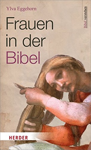 Frauen In Der Bibel Bibel Verstehen Amazon De Eggehorn Ylva Haak Rainer Fremdsprachige Bucher
