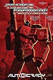 Transformers: Autocracy by Chris Metzen, Flint Dille