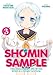 Shomin Sample: I Was Abducted by an Elite All-Girls School as a Sample Commoner Vol. 3 by 