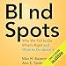 Blind Spots: Why We Fail to Do What’s Right and What to Do about It - Book by Ann Tenbrunsel