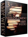 The Arrangement 3 - Abby Weeks