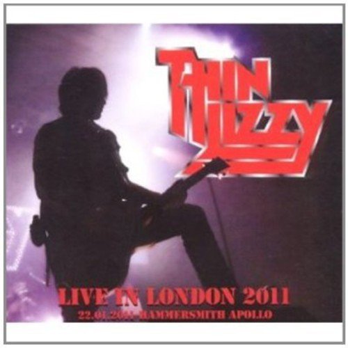 Thin Lizzy - Live in London 2011: 22.01.2011 Hammersmith Apollo - Zortam Music