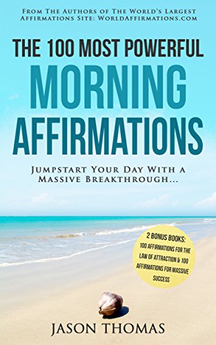 [F.r.e.e] Affirmation | The 100 Most Powerful Morning Affirmations | 2 Amazing Affirmative Books Included for<br />[T.X.T]