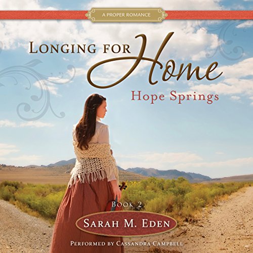 Hope Springs: Longing for Home, Vol. 2