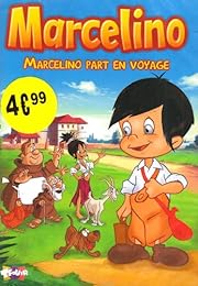 Marcelino - Marcelino Part En Voyage