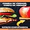 Livro Comida de Verdade, Corpo de Verdade: Nutrição para uma Vida Autêntica (Nutrição Comportamental - Saúde & Vida Livro 1)
