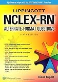 Lippincott NCLEX-RN Alternate Format Questions Lippincott NCLEX-RN Alternate Format Questions