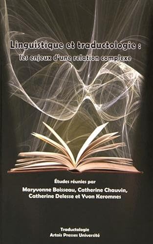 Download Linguistique et traductologie : Les enjeux d'une relation complexe PDF