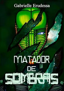 Livro Matador de Sombras (Identidade Sombra Livro 1)