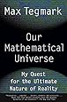 Our Mathematical Universe: My Quest for the Ultimate Nature of Reality