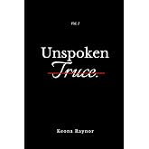 Unspoken Truce. (Volume)