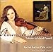 American Virtuosa: Tribute to Maud Powell