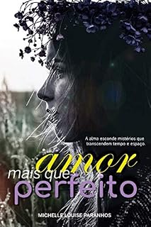 Livro Amor mais que perfeito