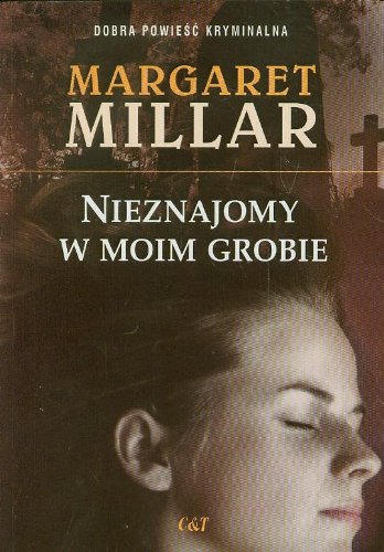 Nieznajomy w moim grobie