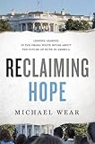 Reclaiming Hope: Lessons Learned in the Obama White House About the Future of Faith in America