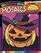 Halloween Mosaics Pixel Adults Coloring Books: Color by Number by Rocket Publishing