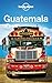 Lonely Planet Guatemala (Travel Guide)